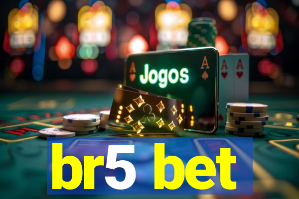 br5 bet