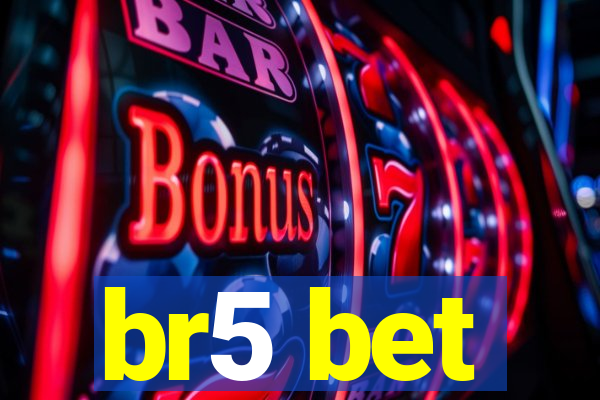 br5 bet