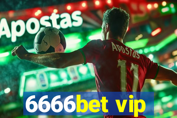 6666bet vip