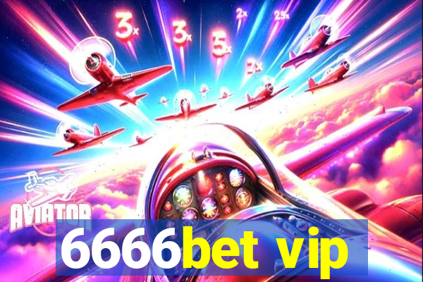 6666bet vip