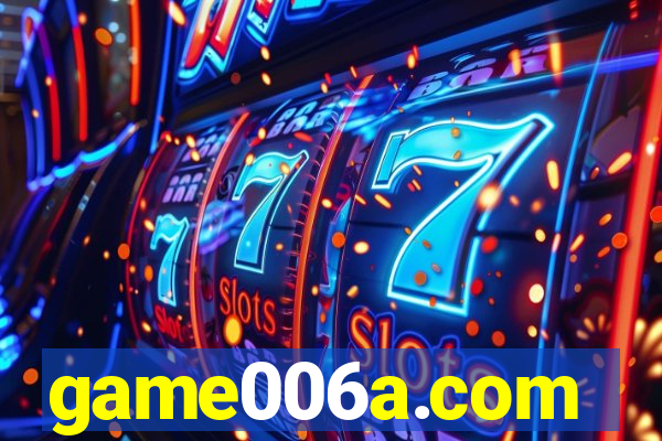 game006a.com