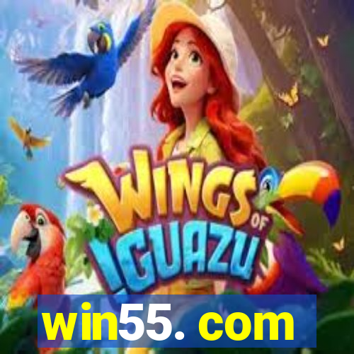 win55. com
