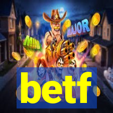 betf