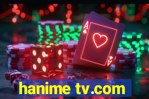 hanime tv.com