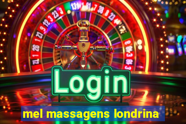 mel massagens londrina