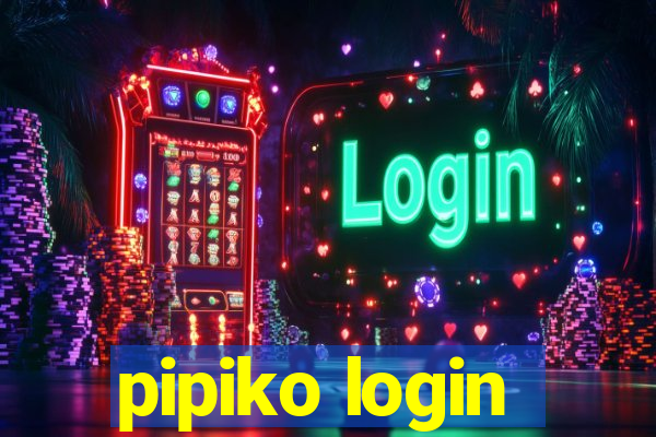 pipiko login