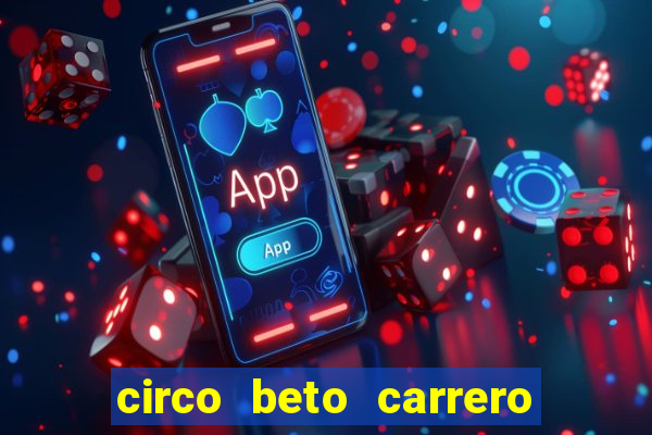 circo beto carrero onde fica