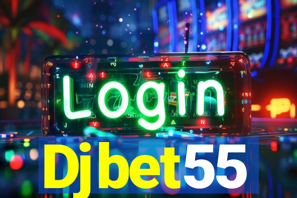 Djbet55