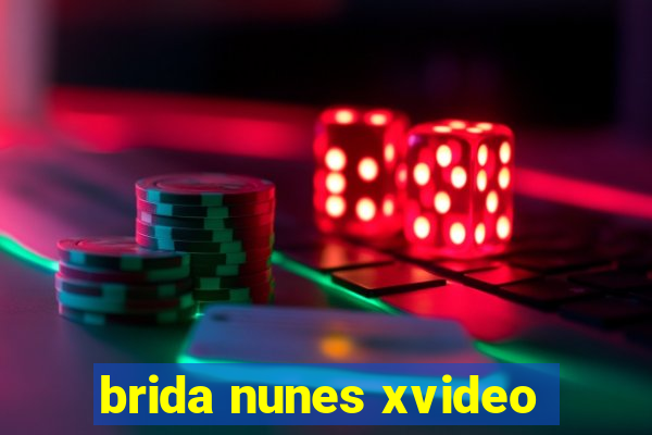brida nunes xvideo