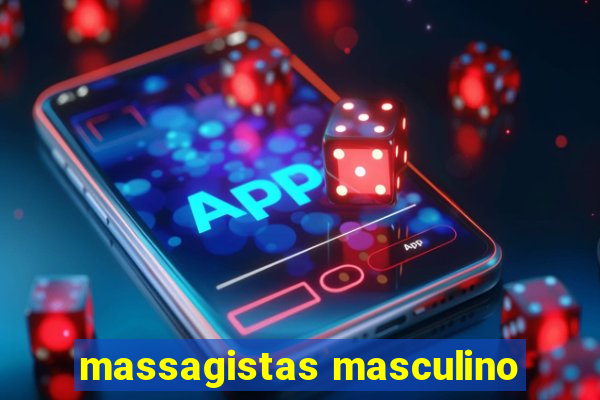 massagistas masculino