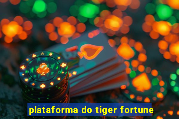 plataforma do tiger fortune