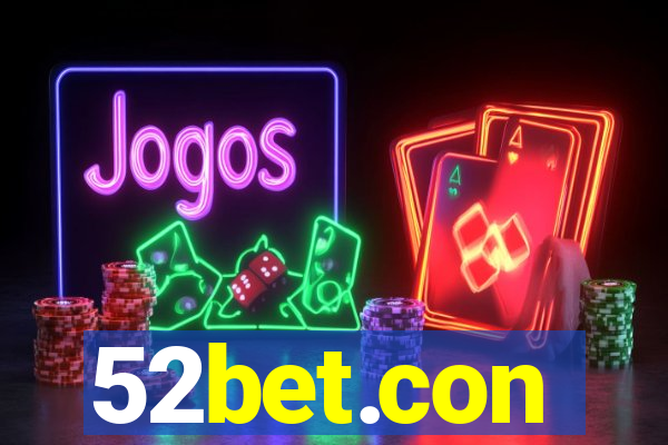 52bet.con