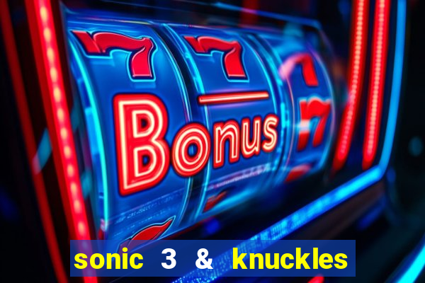 sonic 3 & knuckles sonic retro download