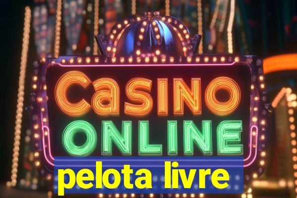 pelota livre