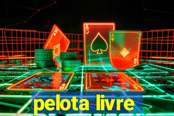 pelota livre