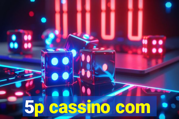 5p cassino com