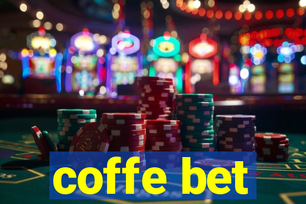 coffe bet