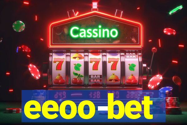 eeoo-bet