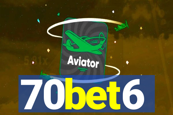 70bet6