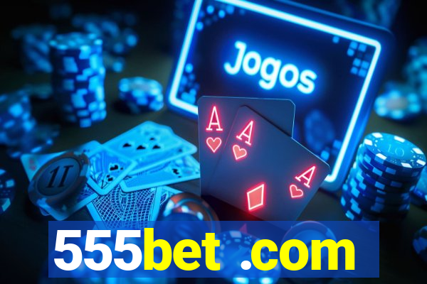 555bet .com