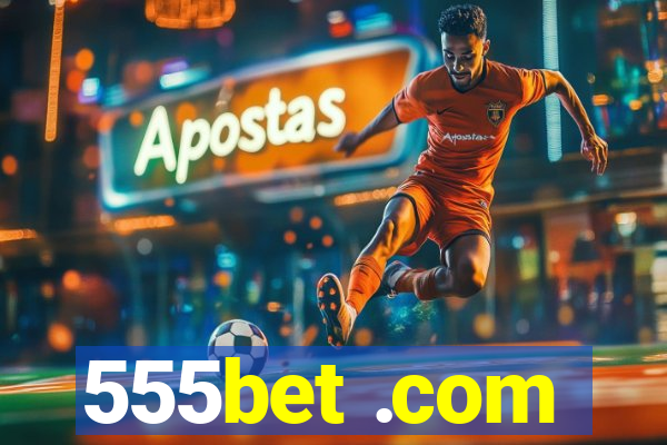 555bet .com