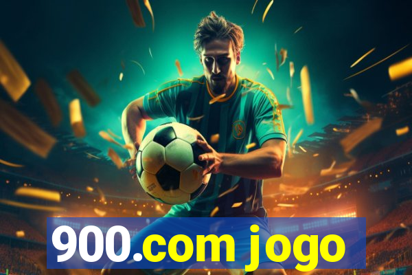 900.com jogo
