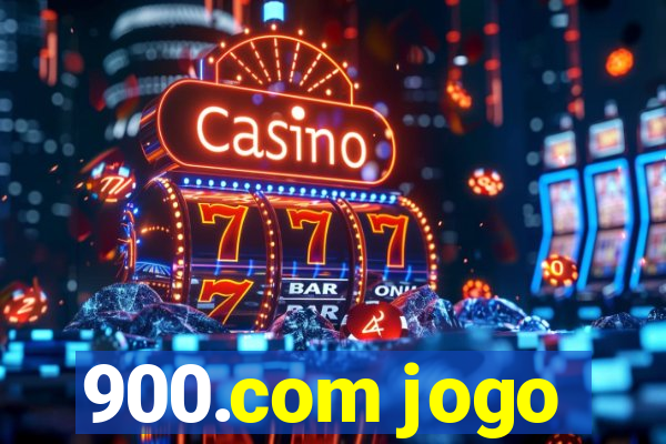 900.com jogo
