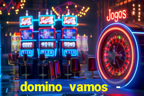 domino vamos - crash & poker