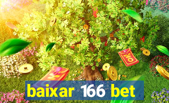 baixar 166 bet