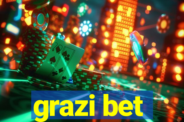 grazi bet