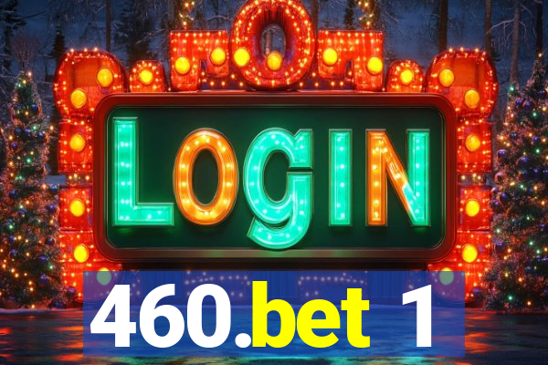 460.bet 1