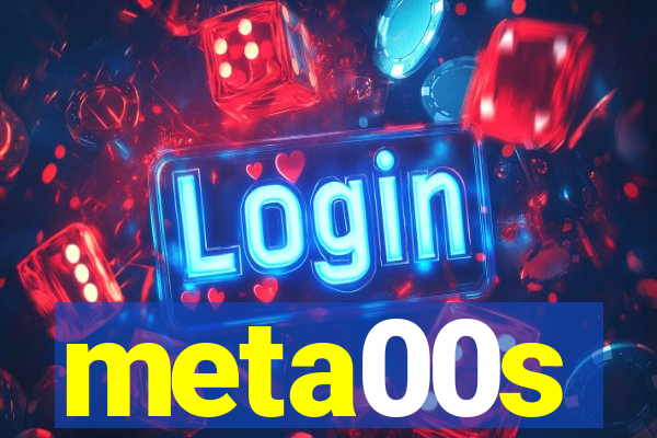 meta00s