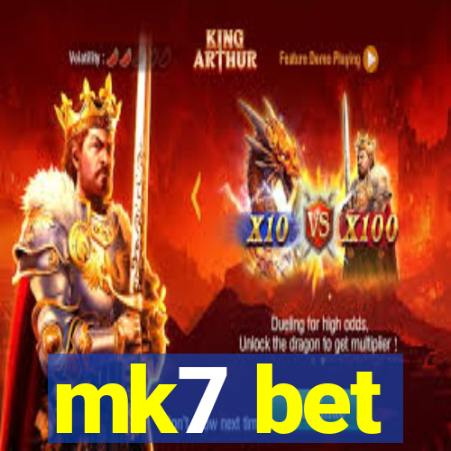 mk7 bet