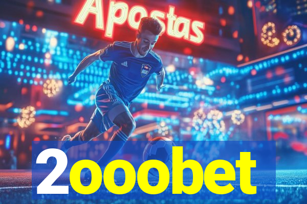 2ooobet
