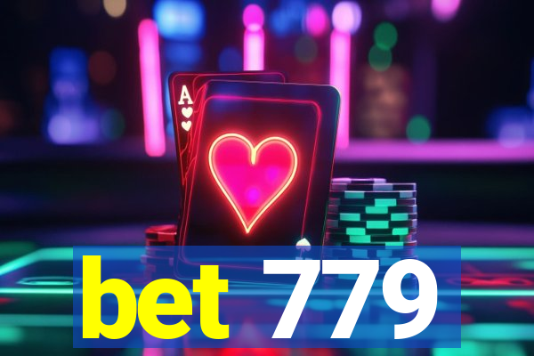 bet 779