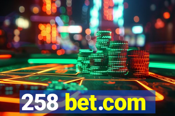 258 bet.com