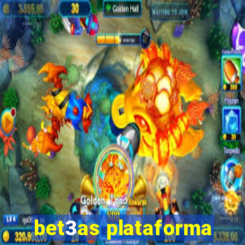 bet3as plataforma
