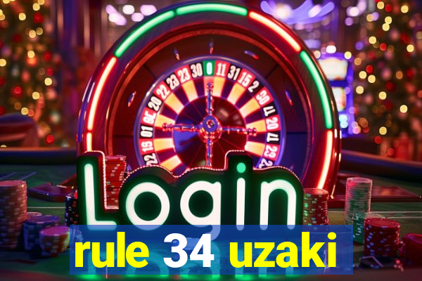 rule 34 uzaki