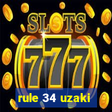 rule 34 uzaki