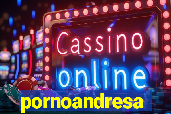 pornoandresa
