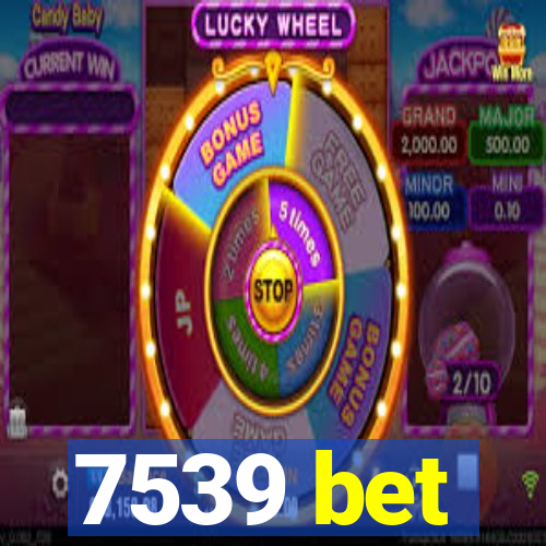 7539 bet