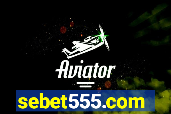 sebet555.com