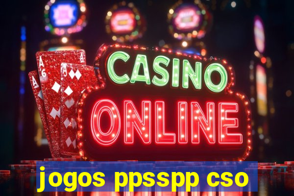 jogos ppsspp cso
