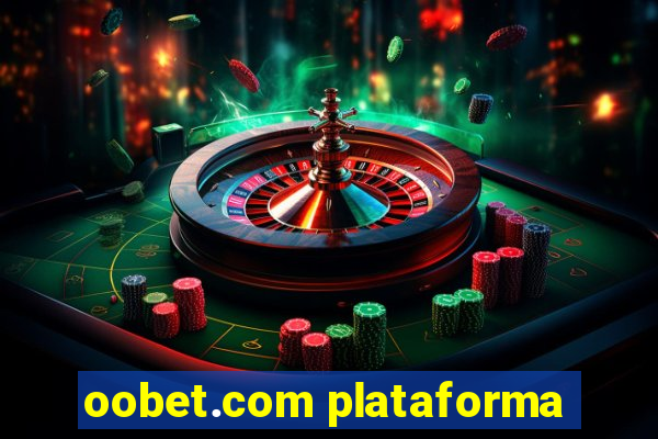 oobet.com plataforma