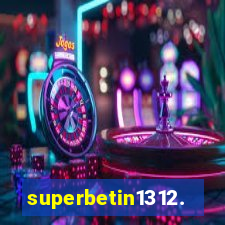 superbetin1312.com