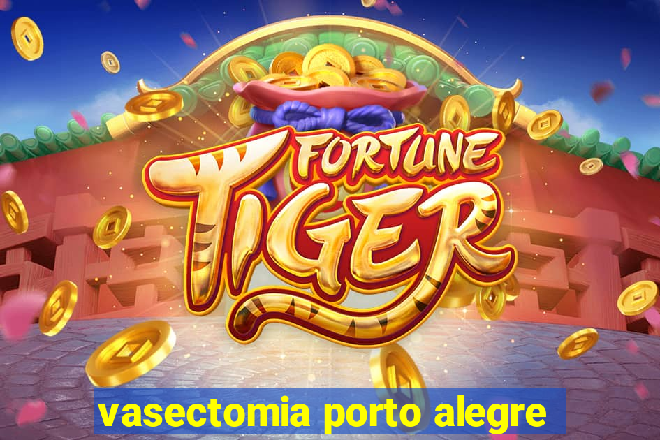 vasectomia porto alegre
