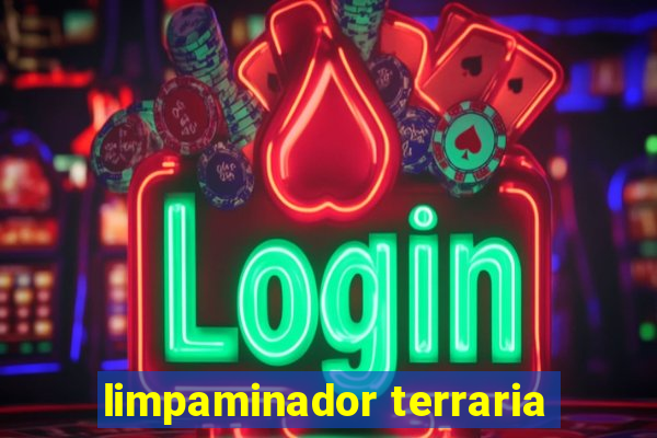 limpaminador terraria