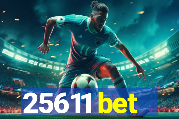 25611 bet