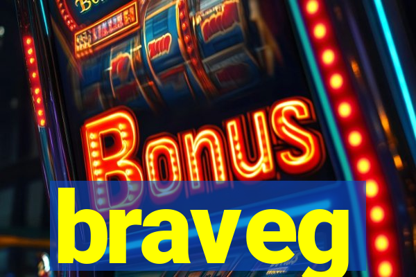 braveg