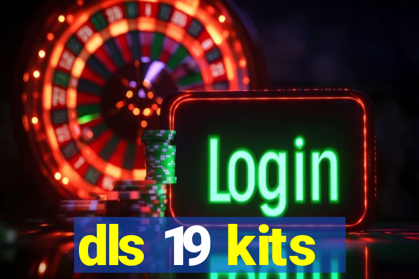 dls 19 kits